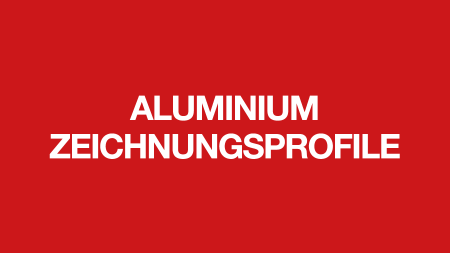 Aluminium Zeichnungsprofile – Maßgeschneiderte Profile für individuelle Anforderungen